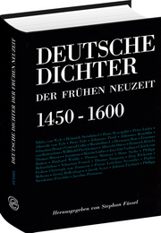 Deutsche Dichter der frühen Neuzeit (1450-1600) – Ihr Leben und Werk Deutsche Dichter der frühen Neuzeit (1450-1600) – Ihr Leben und Werk