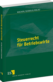 Steuerrecht für Betriebswirte – Steuerrecht für Betriebswirte –