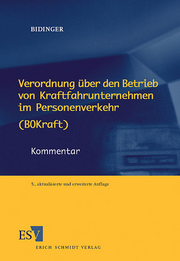 Verordnung �ber den Betrieb von Kraftfahrunternehmen im Personenverkehr (BOKraft) &ndash; Kommentar