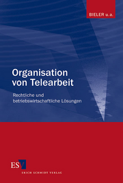 Organisation von Telearbeit &ndash; Rechtliche und betriebswirtschaftliche L�sungen