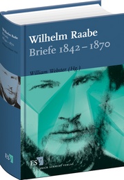 Wilhelm Raabe: Briefe 1842-1870 – Wilhelm Raabe: Briefe 1842-1870 –
