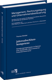 Jahresabschlusskompetenz &ndash; Gestaltungsm�glichkeiten im Rahmen einer Stakeholder-Value-orientierten Corporate Governance