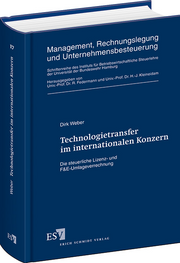 Technologietransfer im internationalen Konzern – Die steuerliche Lizenz- und F&E-Umlageverrechnung Technologietransfer im internationalen Konzern – Die steuerliche Lizenz- und F&E-Umlageverrechnung
