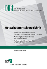 Holzschutzmittelverzeichnis &ndash; Verzeichnis der Holzschutzmittel mit allgemeiner bauaufsichtlicher Zulassung - Auflistung der Holzschutzmittel mit RAL-G�tezeichen - Auflistung der Bl�ueschutzmitel nach VDL-Richtlinie