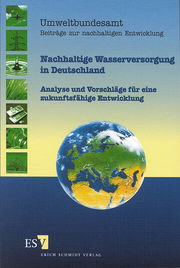 Nachhaltige Wasserversorgung in Deutschland – Analyse und Vorschläge für eine zukunftsfähige Entwicklung