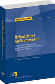 Öffentliches Auftragswesen – Leitfaden für die Vergabe und Abwicklung von öffentlichen Aufträgen (GWB und VO PR 30/53) Öffentliches Auftragswesen – Leitfaden für die Vergabe und Abwicklung von öffentlichen Aufträgen (GWB und VO PR 30/53)