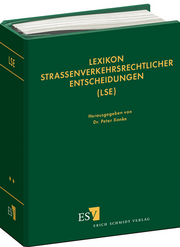 Lexikon straßenverkehrsrechtlicher Entscheidungen (LSE) Teil II - Abonnement – Lexikon straßenverkehrsrechtlicher Entscheidungen (LSE) Teil II - Abonnement –