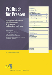 Pr�fbuch f�r Pressen &ndash; mit Hinweisen, Erl�uterungen und mit Rahmenplan f�r die Wartung und �berpr�fung von Pressen