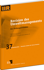 Revision des Umweltmanagements – Ein Prüfungsleitfaden Revision des Umweltmanagements – Ein Prüfungsleitfaden