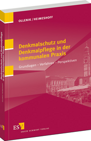 Denkmalschutz und Denkmalpflege in der kommunalen Praxis – Grundlagen - Verfahren - Perspektiven Denkmalschutz und Denkmalpflege in der kommunalen Praxis – Grundlagen - Verfahren - Perspektiven