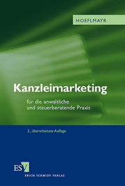 Kanzleimarketing &ndash; f�r die anwaltliche und steuerberatende Praxis