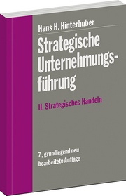 Strategische Unternehmungsführung – II. Strategisches Handeln
Ziele und Rahmenbedingungen für die Funktionsbereiche - Organisation - Umsetzung - Unternehmenskultur - Strategisches Controlling - Leadership Strategische Unternehmungsführung – II. Strategisches Handeln
Ziele und Rahmenbedingungen für die Funktionsbereiche - Organisation - Umsetzung - Unternehmenskultur - Strategisches Controlling - Leadership
