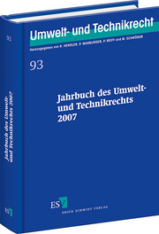 Jahrbuch des Umwelt- und Technikrechts 2007 – Jahrbuch des Umwelt- und Technikrechts 2007 –