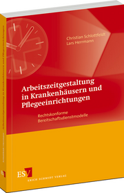 Arbeitszeitgestaltung in Krankenhäusern und Pflegeeinrichtungen – Rechtskonforme Bereitschaftsdienstmodelle