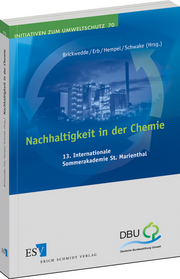 Nachhaltigkeit in der Chemie – 13. Internationale Sommerakademie St. Marienthal Nachhaltigkeit in der Chemie – 13. Internationale Sommerakademie St. Marienthal