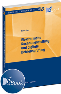 Elektronische Rechnungsstellung und digitale Betriebspr�fung