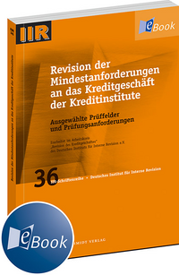 Revision der Mindestanforderungen an das Kreditgesch�ft der Kreditinstitute