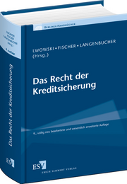 Das Recht der Kreditsicherung – Das Recht der Kreditsicherung –