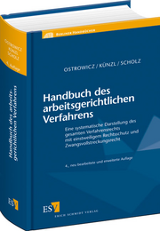 Handbuch des arbeitsgerichtlichen Verfahrens – Eine systematische Darstellung des gesamten Verfahrensrechts mit einstweiligem Rechtsschutz und Zwangsvollstreckungsrecht Handbuch des arbeitsgerichtlichen Verfahrens – Eine systematische Darstellung des gesamten Verfahrensrechts mit einstweiligem Rechtsschutz und Zwangsvollstreckungsrecht