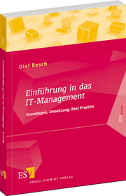Einf�hrung in das IT-Management &ndash; Grundlagen, Umsetzung, Best Practice