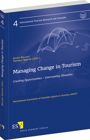 Managing Change in Tourism – Creating Opportunities – Overcoming Obstacles