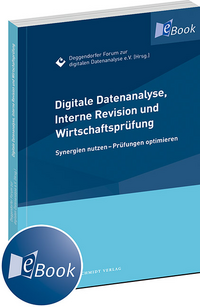 Digitale Datenanalyse, Interne Revision und Wirtschaftspr�fung