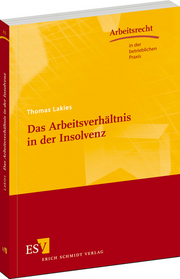 Das Arbeitsverh�ltnis in der Insolvenz &ndash;