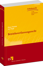 Betriebsverfassungsrecht &ndash;