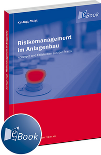 Risikomanagement im Anlagenbau