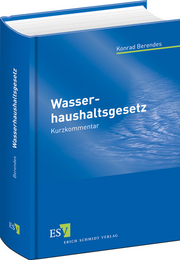 Wasserhaushaltsgesetz – Kurzkommentar Wasserhaushaltsgesetz – Kurzkommentar