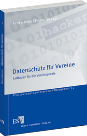 Datenschutz für Vereine – Leitfaden für die Vereinspraxis Datenschutz für Vereine – Leitfaden für die Vereinspraxis