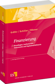 Finanzierung &ndash; Grundlagen, Institutionen, Instrumente und Kapitalmarkttheorie