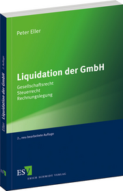 Liquidation der GmbH – Gesellschaftsrecht – Steuerrecht – Rechnungslegung Liquidation der GmbH – Gesellschaftsrecht – Steuerrecht – Rechnungslegung