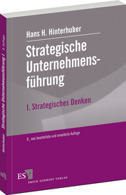 Strategische Unternehmensführung – I. Strategisches Denken
Vision - Ziele - Strategie Strategische Unternehmensführung – I. Strategisches Denken
Vision - Ziele - Strategie