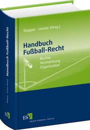 Handbuch
Fußball-Recht – Rechte - Vermarktung - Organisation Handbuch
Fußball-Recht – Rechte - Vermarktung - Organisation