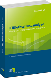 IFRS-Abschlussanalyse – Finanz- und erfolgswirtschaftliche Aspekte IFRS-Abschlussanalyse – Finanz- und erfolgswirtschaftliche Aspekte