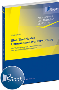 Eine Theorie der Unternehmensverantwortung