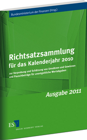 Richtsatzsammlung für das Kalenderjahr 2010 – zur Verprobung und Schätzung von Umsätzen und Gewinnen und Pauschbeträge für unentgeltliche Wertabgaben Richtsatzsammlung für das Kalenderjahr 2010 – zur Verprobung und Schätzung von Umsätzen und Gewinnen und Pauschbeträge für unentgeltliche Wertabgaben