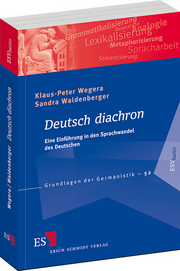 Deutsch diachron – Eine Einführung in den Sprachwandel des Deutschen Deutsch diachron – Eine Einführung in den Sprachwandel des Deutschen