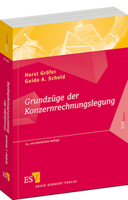 Grundzüge der Konzernrechnungslegung – Mit Fragen, Aufgaben und Lösungen Grundzüge der Konzernrechnungslegung – Mit Fragen, Aufgaben und Lösungen