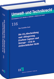 Die CO2-Abscheidung und -Ablagerung (Carbon Capture and Storage - CCS) in zivilrechtlicher Sicht –