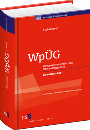 WpÜG – Wertpapiererwerbs- und Übernahmegesetz
Kommentar WpÜG – Wertpapiererwerbs- und Übernahmegesetz
Kommentar
