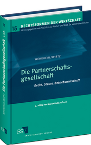 Die Partnerschaftsgesellschaft – Recht, Steuer, Betriebswirtschaft Die Partnerschaftsgesellschaft – Recht, Steuer, Betriebswirtschaft