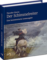 Theodor Storm: Der Schimmelreiter.
Eine kommentierte Leseausgabe – Herausgegeben und erläutert von Gerd Eversberg.
Mit den Radierungen von Alex Eckener