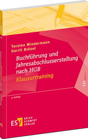 Buchführung und Jahresabschlusserstellung nach HGB - Klausurtraining – Buchführung und Jahresabschlusserstellung nach HGB - Klausurtraining –