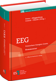 EEG – Erneuerbare-Energien-Gesetz
Kommentar EEG – Erneuerbare-Energien-Gesetz
Kommentar