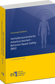 Verhaltensorientierte Arbeitssicherheit - Behavior Based Safety (BBS) – Verhaltensorientierte Arbeitssicherheit - Behavior Based Safety (BBS) –