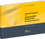 Kurzinformation über Arbeitsunfälle Wegeunfälle Berufskrankheiten – Eine Kurz-Darstellung über Versicherungsschutz, Versicherungsfälle, Leistungen, Meldepflichten, Verfahren und Rechtsfolgen bei schuldhaft herbeigeführten Arbeitsunfällen (mit Übersichten, Skizzen und Berechnungsbeispielen) Kurzinformation über Arbeitsunfälle Wegeunfälle Berufskrankheiten – Eine Kurz-Darstellung über Versicherungsschutz, Versicherungsfälle, Leistungen, Meldepflichten, Verfahren und Rechtsfolgen bei schuldhaft herbeigeführten Arbeitsunfällen (mit Übersichten, Skizzen und Berechnungsbeispielen)