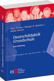 Deutschdidaktik Grundschule – Eine Einführung Deutschdidaktik Grundschule – Eine Einführung