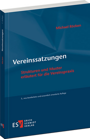 Vereinssatzungen – Strukturen und Muster
erläutert für die Vereinspraxis